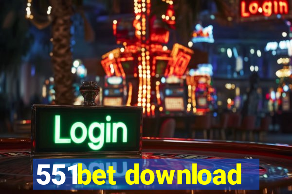 551bet download